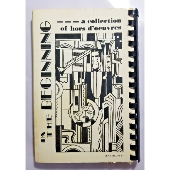 Vintage Cookbook In The Beginning A Collection of Hors D'oeuvres Spiral Bound - Picture 5 of 5